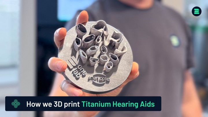 Aides auditives en titane imprimées en 3D sur métal : vidéo du processus